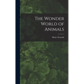 The Wonder World of Animals