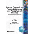Current Research on Fusion, Lab& Astrophy