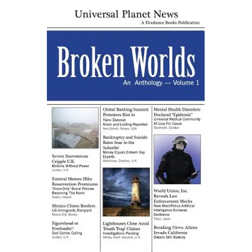 Broken Worlds: An Anthology