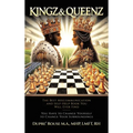 Kingz & Queenz: The Best Miscommunication and Self-Help Book You Will Ever Find You Have to Change Yourself to Change Your Surroundings
