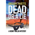 Dead or a Lie