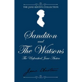 Sanditon and The Watsons: The Unfinished Jane Austen
