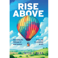 Rise Above: Overcoming the challenges of small business