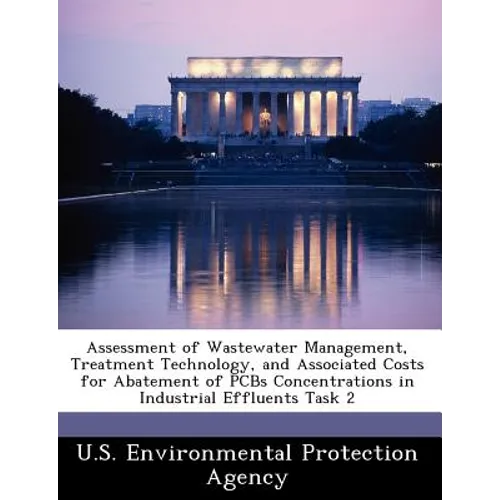 Assessment of Wastewater Management, Treatment Technology, and Associated Costs for Abatement of PCBs Concentrations in Industrial Effluents Task 2