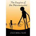 The Empire of the Necromancers and Three Others