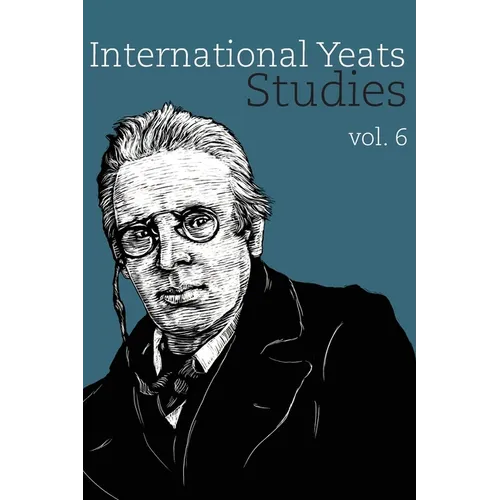 International Yeats Studies: Vol. 6