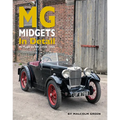 MG Midgets in Detail: M-Type to Tf, 1929-1955