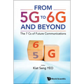 From 5g to 6g and Beyond: The 7 CS of Future Communications