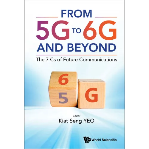 From 5g to 6g and Beyond: The 7 CS of Future Communications