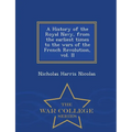 A History of the Royal Navy, from the earliest times to the wars of the French Revolution, vol. II - War College Series