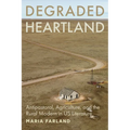 Degraded Heartland: Antipastoral, Agriculture, and the Rural Modern in Us Literature