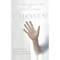 Chosen: From the Alien Hybrid Program to the Fate of the Planet