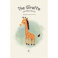 The Giraffe and Other Stories: Bilingual Italian-English Stories for Kids