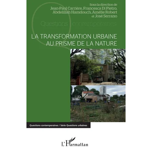 La transformation urbaine au prisme de la nature