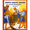 Snipp, Snapp, Snurr and the Big Surprise