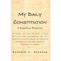 My Daily Constitution: A Natural Law Perspective