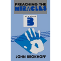 Preaching the Miracles