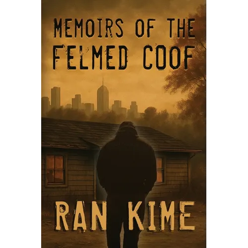 Memoirs of the Felmed Coof