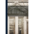 Producing Farm Crops