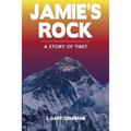 Jamie's Rock: A Story of Tibet
