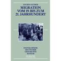Migration Vom 19. Bis Zum 21. Jahrhundert