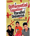 A Differential Equation from a Parallel Universe