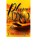 Phone On DND: A Standalone Romance