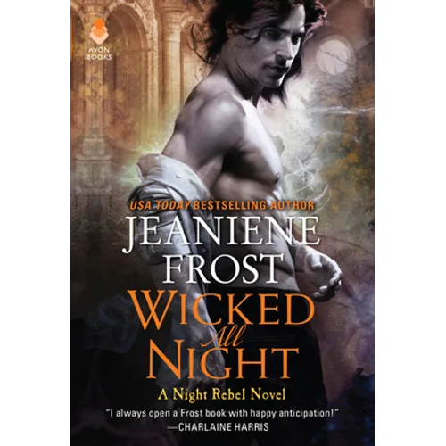 Wicked All Night: A Night Rebel Novel