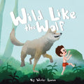 Wild Like the Wolf