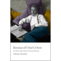 Rooms of One's Own: 50 Places That Made Literary History