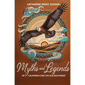 Myths and Legends of California and the Old Southwest