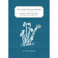 The Emily Dickinson Reader: An English-To-English Translation of Emily Dickinson's Complete Poems