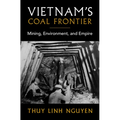 Vietnam's Coal Frontier