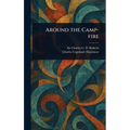 Around the Camp-fire