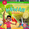Journey through Hawaii with Jace