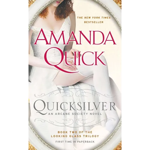 Quicksilver: Book Two of the Looking Glass Trilogy
