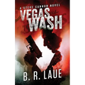 Vegas Wash: A Steve Cannon Novel