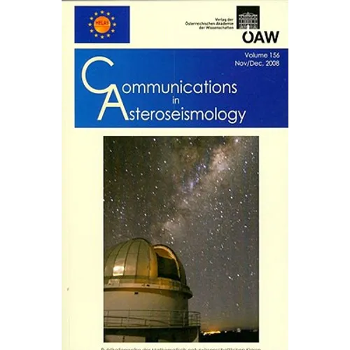 Communications in Asteroseismology Volume 156 November/December, 2008