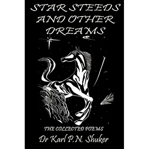 Star Steeds and Other Dreams