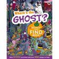 Where's the Ghost? a Spooky Search-And-Find Book