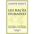 Les races humaines Tome 1