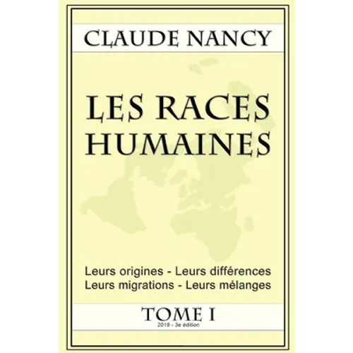 Les races humaines Tome 1