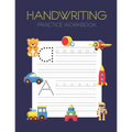 Handwriting Practice Workbook: Alphabet Handwriting Letter Tracing Book for Preschool, Pre K, Kindergarten and Kids Ages 3-5