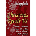 Christmas Revels VI: Four Regency Novellas