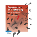 Ganganalyse En Looptraining: Voor de Paramedicus