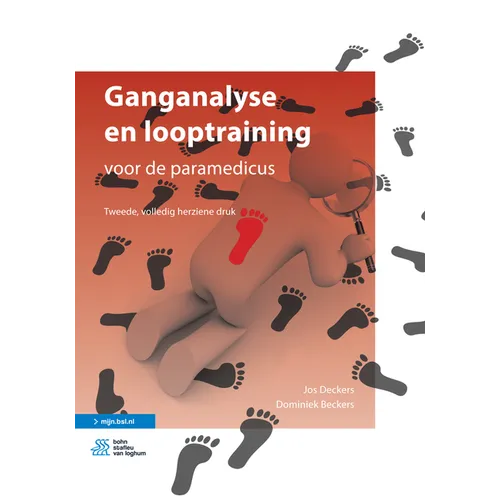 Ganganalyse En Looptraining: Voor de Paramedicus
