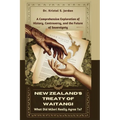 New Zealand's Treaty of Waitangi: What Did Māori Really Agree To?: A Comprehensive Exploration of History, Controversy, and the Future of Soverei