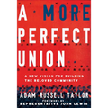 A More Perfect Union: A New Vision for Building the Beloved Community