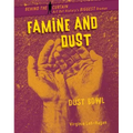 Famine and Dust: Dust Bowl