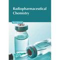 Radiopharmaceutical Chemistry